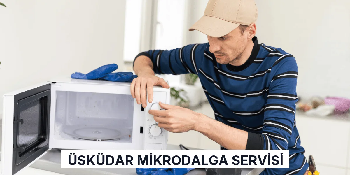 Üsküdar Mikrodalga Servisi